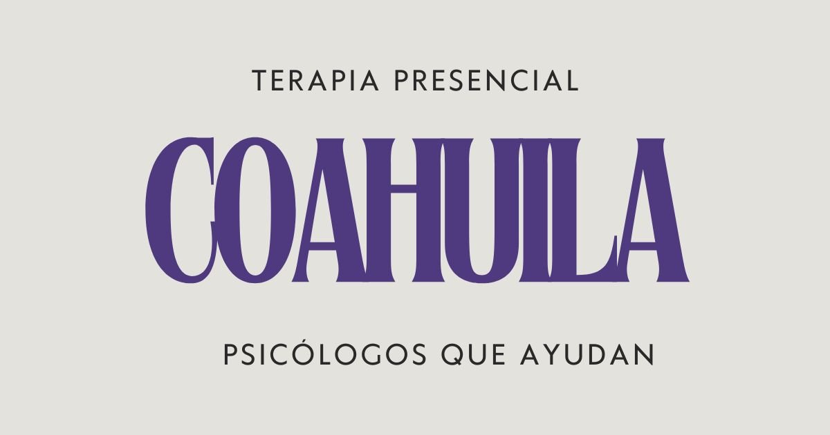 psicologos en COAHUILA