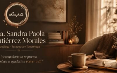 Psicóloga Sandra Gutiérrez | Terapeuta y Tanatóloga